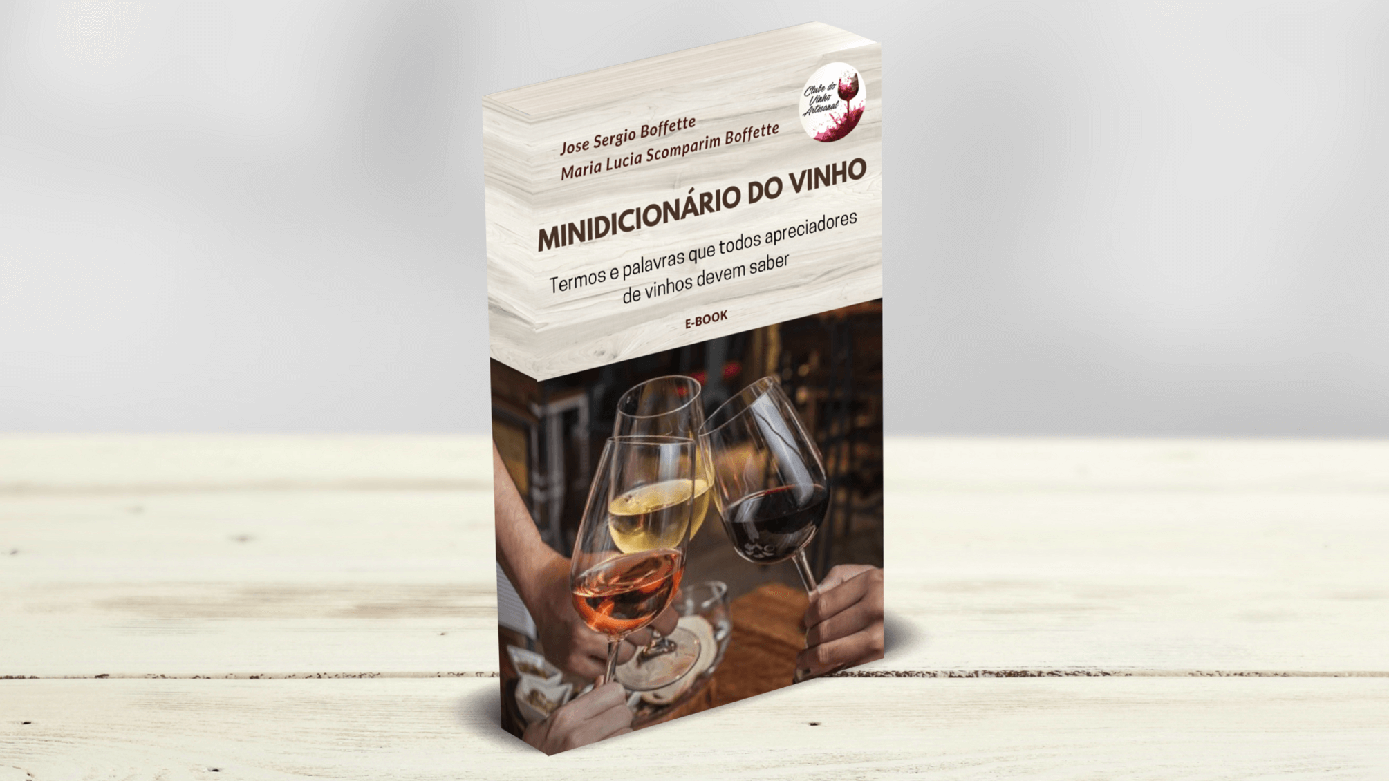 Vinho artesanal E-book - Um Vinho Com Nome da Família